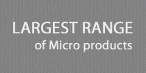 Largest range of Micro products